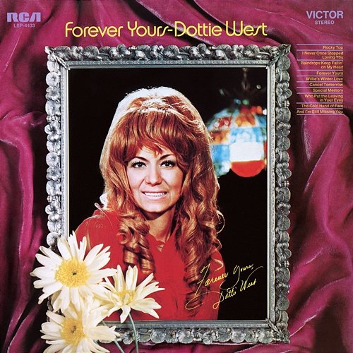 Forever Yours Dottie West