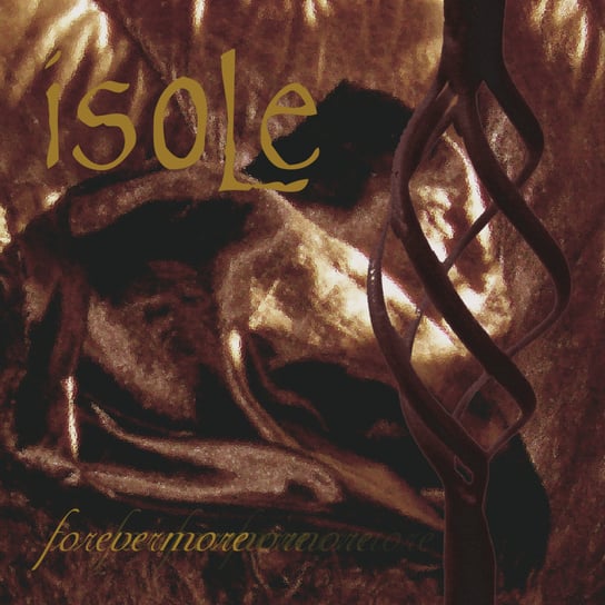 Forevermore Isole