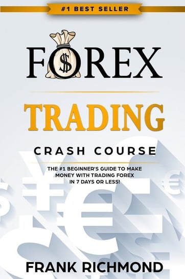 Forex Trading Crash Course Richmond Frank