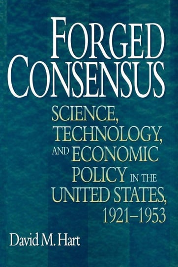 Forged Consensus David M. Hart