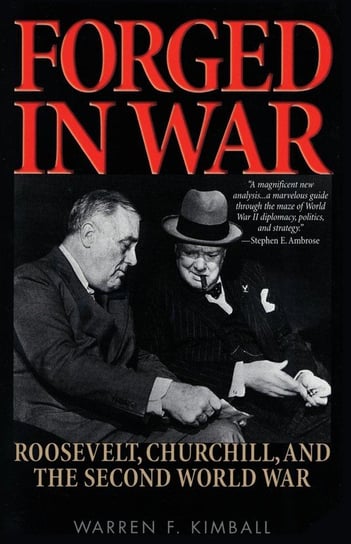 Forged in War Kimball Warren F.