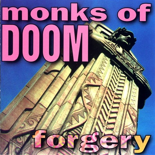 Forgery Monks of Doom
