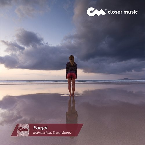 Forget MAHAMI feat. Ehsan Storey