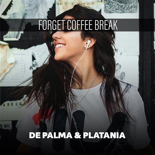 Forget Coffee Break De Palma & Platania