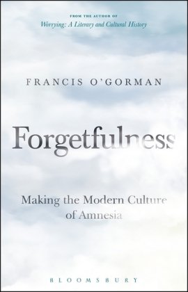 Forgetfulness O'gorman Francis