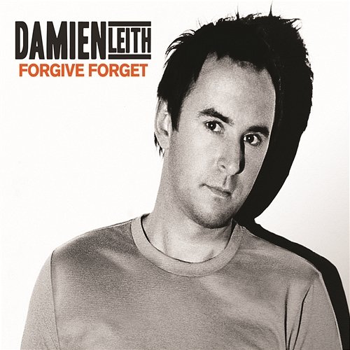Forgive, Forget Damien Leith