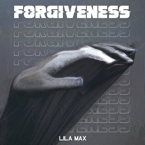 Forgiveness Lila Max