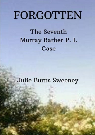Forgotten Burns-Sweeney Julie