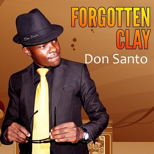 Forgotten Clay Don Santo