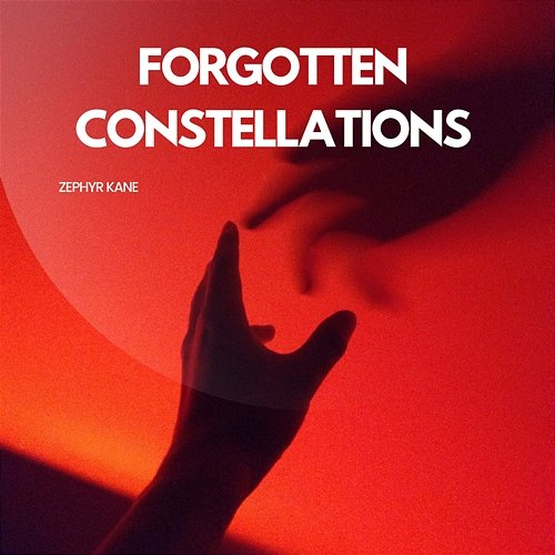 Forgotten Constellations Zephyr Kane