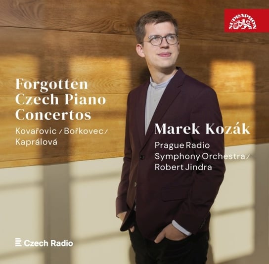 Forgotten Czech Piano Concertos Kozak Marek