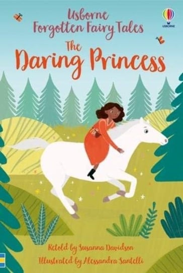 Forgotten Fairy Tales. The Daring Princess Davidson Susanna