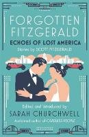 Forgotten Fitzgerald Fitzgerald Scott F.