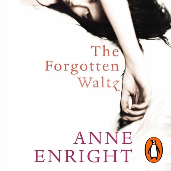Forgotten Waltz Enright Anne