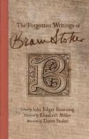 Forgotten Writings of Bram Stoker Browning John Edgar
