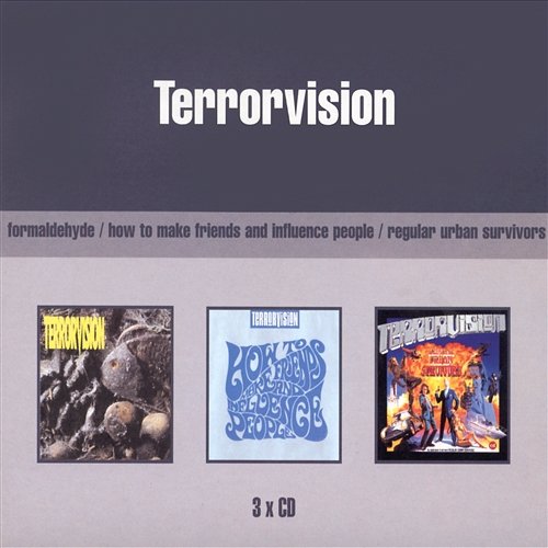 Formaldehyde/How To Make Friends And Influence People/Regular Urban Survivors Terrorvision