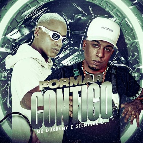 Formar Contigo Mc Durrony, Selminho DJ