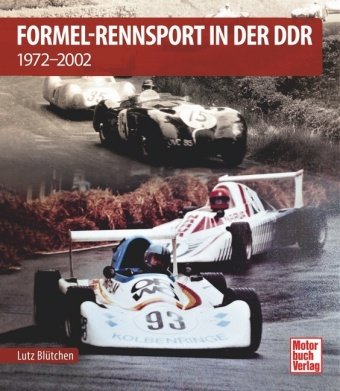 Formel-Rennsport in der DDR Motorbuch Verlag