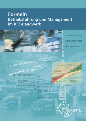 Formeln Betriebsführung und Management im KFZ-Handwerk Europa-Lehrmittel