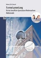 Formelsammlung - Mathematik für das berufliche Gymnasium Ott Roland, Bohner Kurt, Deusch Ronald