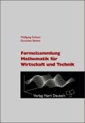 Formelsammlung Mathematik für Wirtschaft und Technik Gohout Wolfgang, Reimer Dorothea
