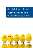 Formelsammlung Statistik und Forschungsmethoden Eid Michael, Gollwitzer Mario, Schmitt Manfred