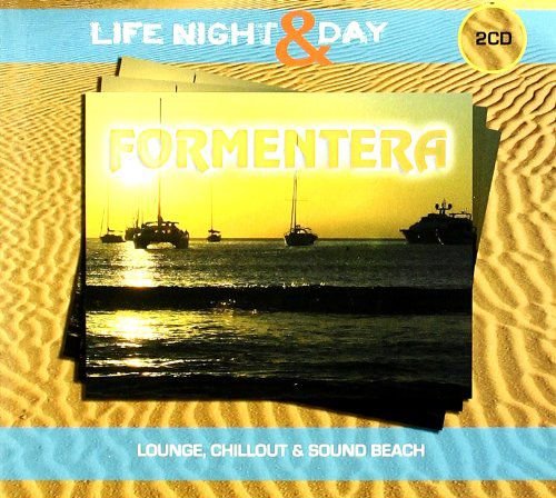 Formentera Life Night & Day Various Artists