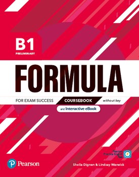 Formula. B1 Preliminary. Exam Trainer with key with student online resources + App + eBook Opracowanie zbiorowe