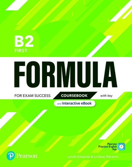 Formula. B2 First. Coursebook with key with student online resources + App + eBook Edwards Lynda, Warwick Lindsay