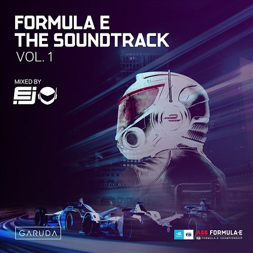 Formula E Soundtrack, Vol. 1 EJ