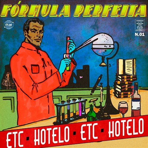 Fórmula Perfeita Etc, Hotelo