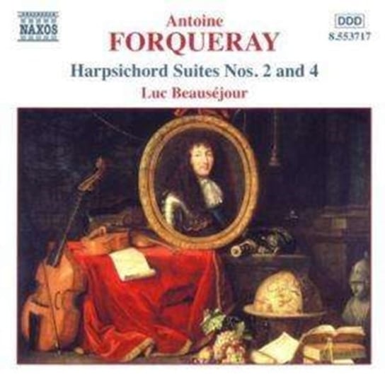 Forqueray: Harpsichord Suites Nos. 2 And 4 Beausejour Luc