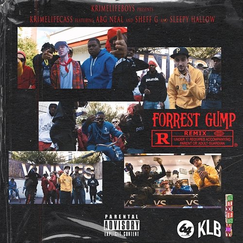 Forrest Gump Krimelife Ca$$ feat. ABG Neal, Sheff G & Sleepy Hallow