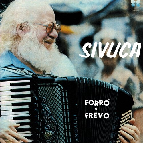 Forró E Frevo Sivuca