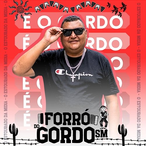 Forró e Paredão Lampião Music, Forró do Gordo Sm