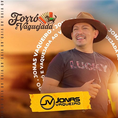 Forró e Vaquejada Lampião Music, Jonas Vaqueiro
