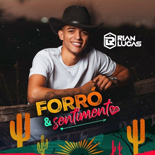 Forró & Sentimento Rian Lucas