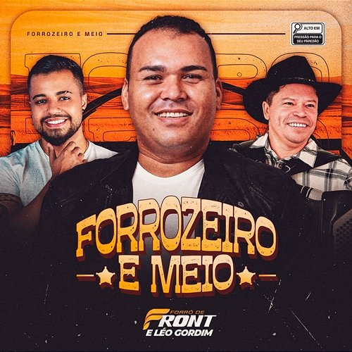 Forrozeiro e Meio Forró De Front, Léo Gordim