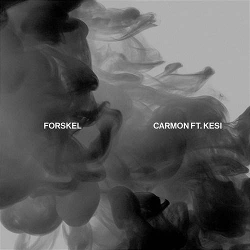 Forskel Carmon feat. Kesi