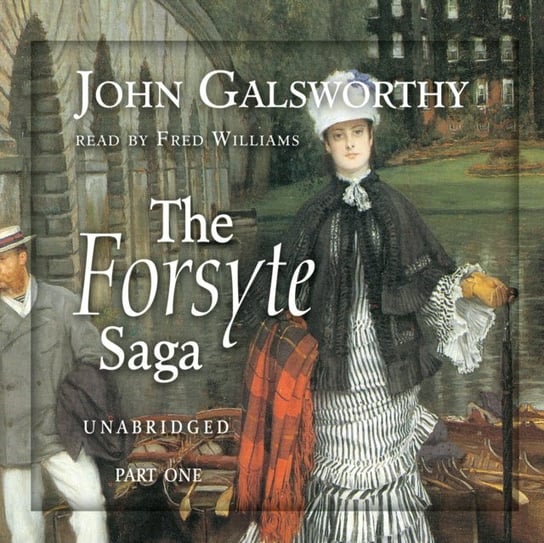 Forsyte Saga John Galsworthy