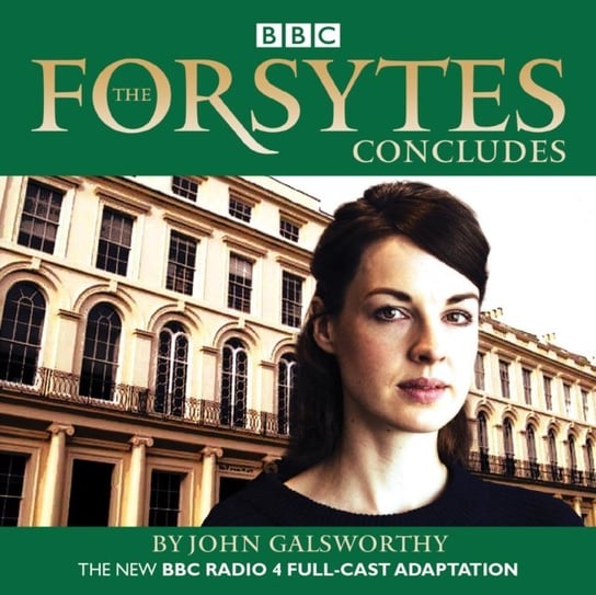 Forsytes Concludes John Galsworthy