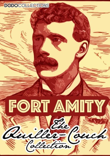 Fort Amity Arthur Thomas Quiller-Couch