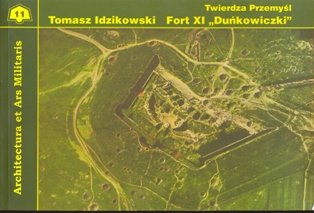 Fort XI Duńkowiczki Idzikowski Tomasz