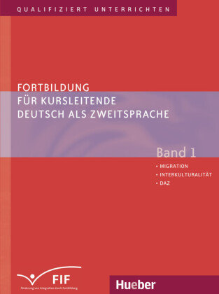 Fortbildung für Kursleitende Deutsch als Zweitsprache 1 Hueber Verlag Gmbh, Hueber Verlag Gmbh&Co. Kg
