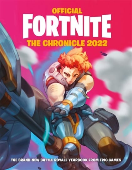 FORTNITE Official: The Chronicle (Annual 2022) Epic Games