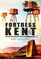 Fortress Kent Ingleton Roy