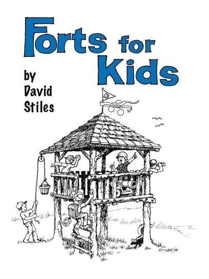 Forts for Kids David Stiles