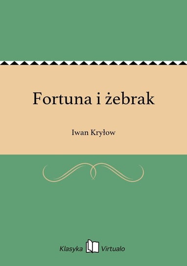 Fortuna i żebrak Kryłow Iwan