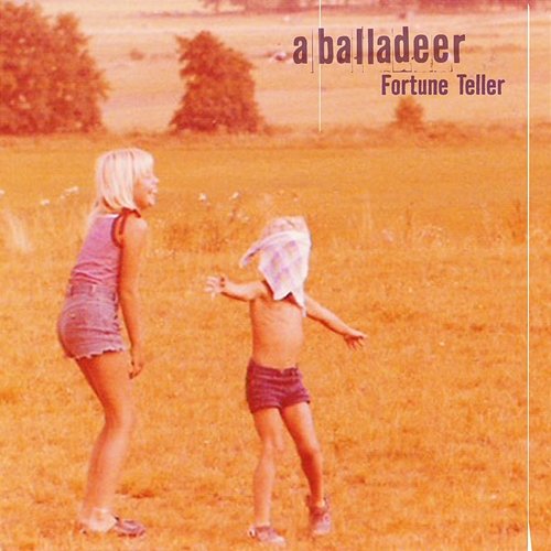 Fortune Teller A Balladeer
