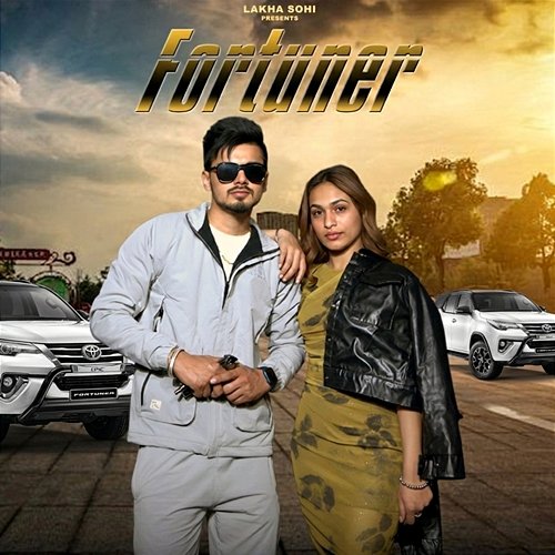 Fortuner Lakha Sohi, Manraj Kaur Gill, Channi Saab